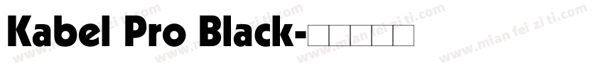 Kabel Pro Black字体转换